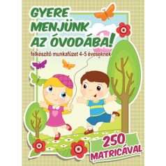 Gyere menjünk az óvodába!