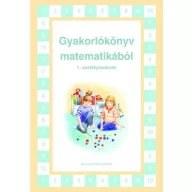 Gyakorlókönyv matematikából 1. osztályosoknak
