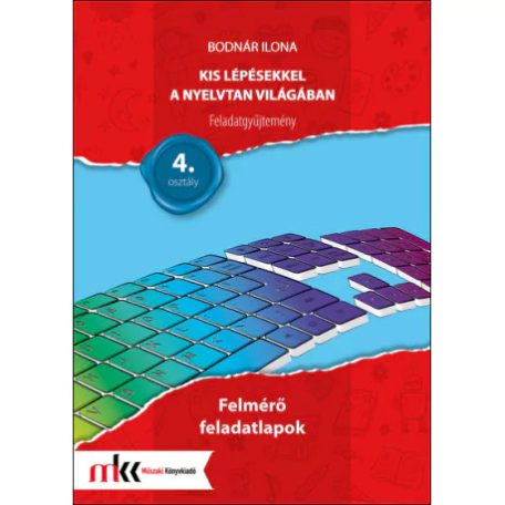 Kis lépésekkel a nyelvtan világában felmérő feladatlapok 4. osztály