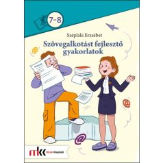 Szövegalkotást fejlesztő gyakorlatok 7-8. osztály