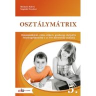  Osztálymátrix 5. -  Kommunikáció, etika, etikett, gazdaság, életpálya feladatgyűjtemény