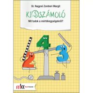  Ki(s)számoló Mit tudok a mértékegységekről? (Kisszámoló)