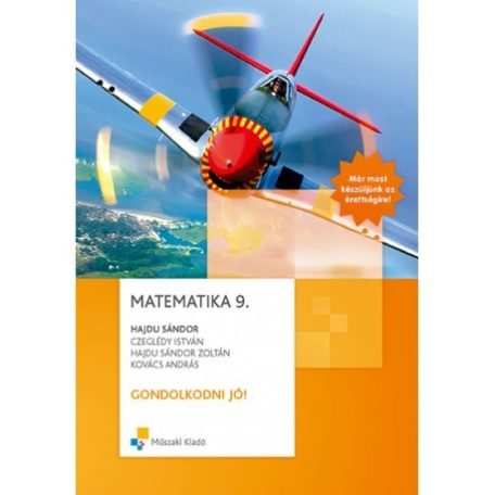 Gondolkodni jó! Matematika tankönyv  9. osztály