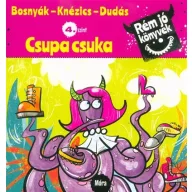 Csupa csuka - Rém jó könyvek 4. szint