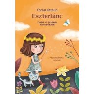 Eszterlánc    Dalok és játékok kicsinyeknek