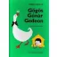 Gőgös Gúnár Gedeon