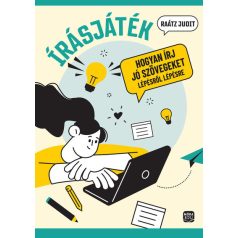 Írásjáték Hogyan írj jó szövegeket