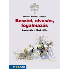   Beszéd, olvasás, fogalmazás munkafüzet 4. osztály I. félév 