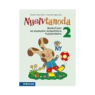   Nyelvtanoda 2. munkafüzet az anyanyelvi kompetencia fejlesztésére