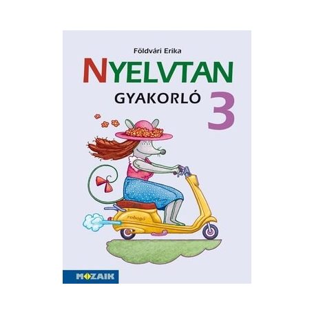 Sokszínű anyanyelv Nyelvtan gyakorló 3. osztály