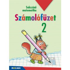 Sokszínű matematika 2. osztály Számolófüzet