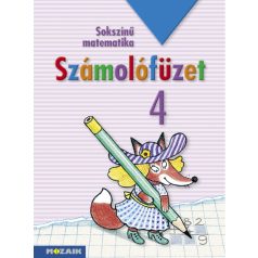 Sokszínű matematika 4. osztály Számolófüzet