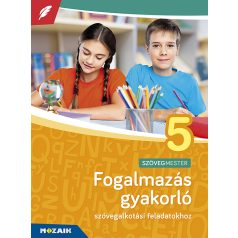 Sokszínű magyar nyelv Fogalmazás gyakorló 5.osztály