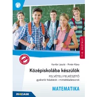 Középiskolába készülök Matematika