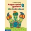 Magyar nyelvi gyakorló kisiskolásoknak munkafüzet 2 .