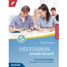 Helyesírás mindenkinek   6-12 évfolyam számára