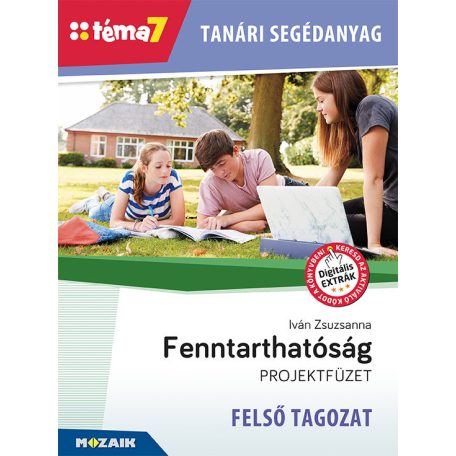 Fenntarthatóság projektfüzet felső tagozat tanári segédanyag