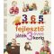365 fejlesztő játék 3 éves korig Neveljünk egészséges gyereket 