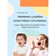 Mindennapi logopédia kúszó mászó totyogóknak