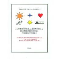 Játékos foglalkozások a beszédmegértés fejlesztésére