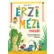 Érzi Mézi meséi