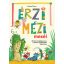Érzi Mézi meséi