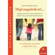 Majd megnövök én!...