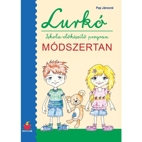 Lurkó Iskola-előkészítő program Módszertan