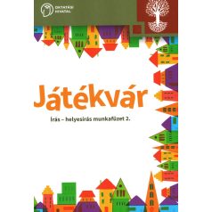 Játékvár  Írás-helyesírás munkafüzet 2.