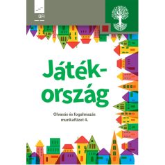   Játékország  Olvasás és fogalmazás munkafüzet 4. osztály