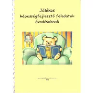 Játékos képességfejlesztő feladatok óvodásoknak