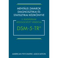   DSM-5-TR Mentális zavarok diagnosztikai és statisztikai kézikönyve