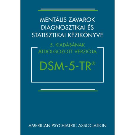 DSM-5-TR Mentális zavarok diagnosztikai és statisztikai kézikönyve