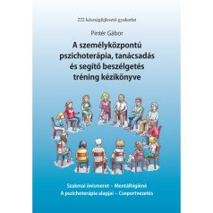   A személyközpontú pszichoterápia, tanácsadás és segítő beszélgetés tréning kézikönyve