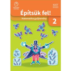 Építsük fel! Matematika gyűjtemény 2. osztály