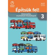   Építsük fel! Matematika munkáltató feladatlapok 3. osztály