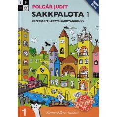 Sakkpalota 1. Képességfejlesztő sakktankönyv