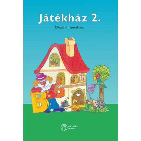 Játékház 2. Olvasási munkafüzet íráshoz, szövegfeldolgozáshoz