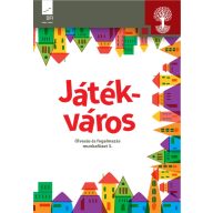 Játékváros  Olvasás és fogalmazás munkafüzet 3.
