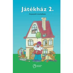 Játékház 2. Anyanyelvi munkafüzet