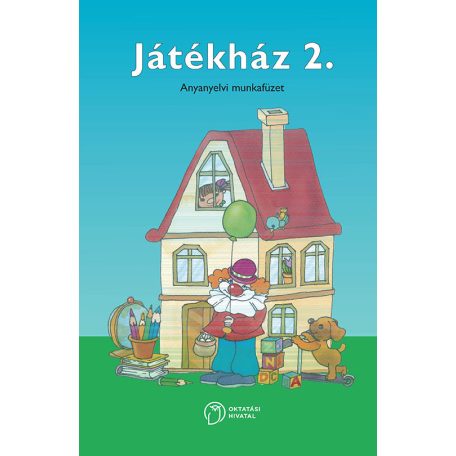 Játékház 2. Anyanyelvi munkafüzet