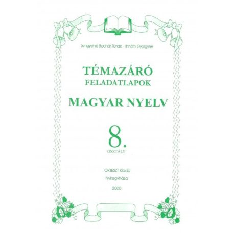 Magyar nyelv témazáró feladatlapok megoldással  8. osztály