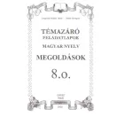 Magyar nyelv témazáró feladatlapok megoldással  8. osztály