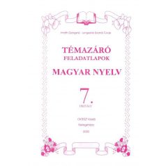   Magyar nyelv témazáró feladatlapok megoldással  7. osztály
