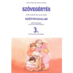   Szövegértés munkafüzet szépirodalmi szövegekkel 3. osztály