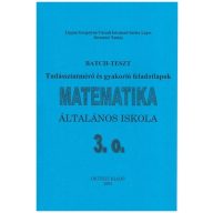   Batch teszt  tudásszintmérő matematikai feladatok 3. osztály 