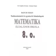   Batch teszt tudásszintmérő matematikai feladatok 8. osztály 