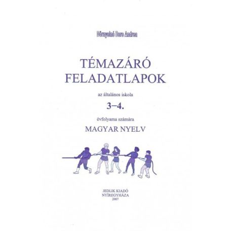 Magyar nyelv témazáró feladatlapok megoldással 3-4. osztály