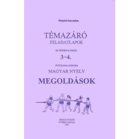 Magyar nyelv témazáró feladatlapok megoldással 3-4. osztály