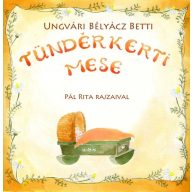 Tündérkerti mese - Örökmesék